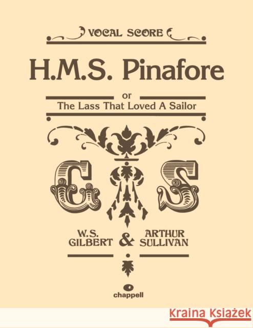 HMS Pinafore (Vocal Score)  9780571526499 Faber Music Ltd