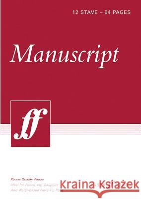 Manuscript Paper -- 12 Stave Full Size (8.5): White Paper Alfred Music 9780571527069