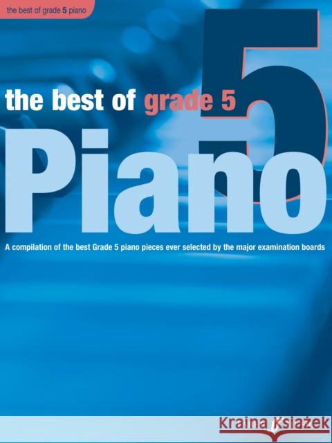 The Best of Grade 5 Piano  9780571527755 Faber Music Ltd