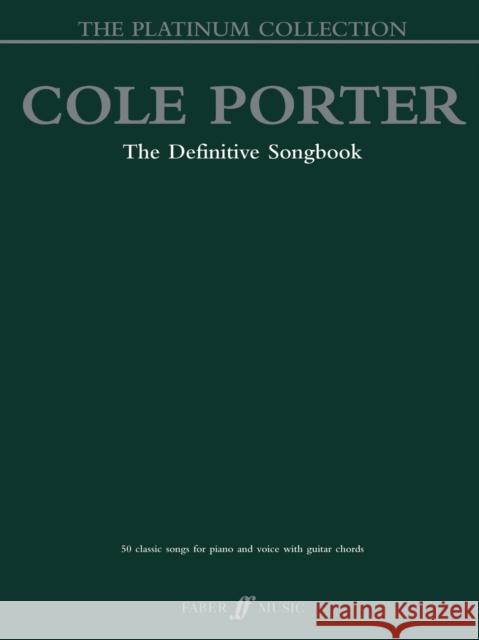 Cole Porter: The Definitive Songbook Porter, Cole 9780571527991 FABER MUSIC LTD