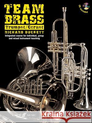 Team Brass: Trumpet/Cornet Richard Duckett 9780571528172 0