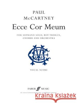 Ecce Cor Meum: Vocal Score  9780571529476 Faber Music Ltd