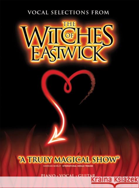 The Witches of Eastwick: Vocal Selections Rowe, Dana 9780571529971 FABER MUSIC