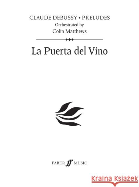 Debussy: Preludes, la Puerta del Vino Alfred Publishing 9780571530113