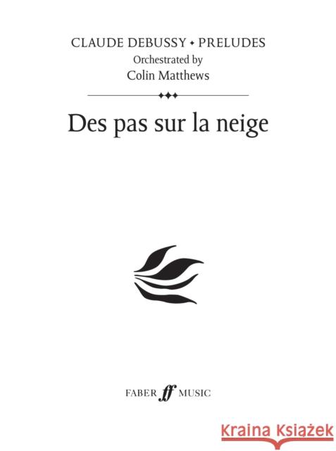 Des Pas Sur La Neige: Prelude 19, Study Score Alfred Publishing 9780571530182
