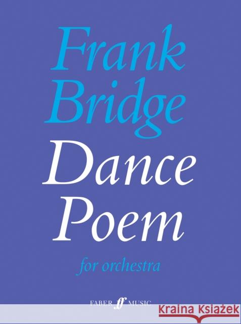 Dance Poem Frank Bridge   9780571531110