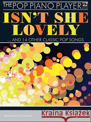 ISNT SHE LOVELY John Kember 9780571532964 FABER MUSIC