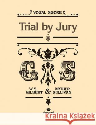 Trial By Jury WilliamS Gilbert 9780571533770