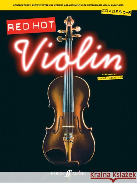 Red Hot Violin Grades 5-6 Jennings, Rachel 9780571534272 