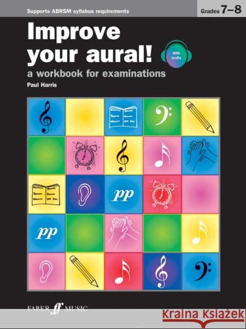 Improve Your Aural! Grades 7-8 Harris, Paul 9780571534418 Improve Your Aural