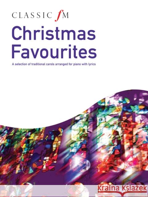 Classic FM: Christmas Favourites  9780571534807 Faber & Faber