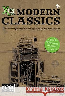 Xfm: Modern Classics: Chord Songbook  9780571534845 