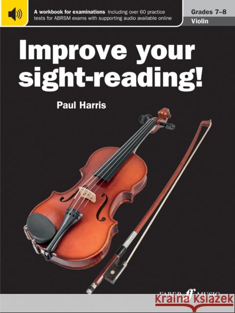Improve Your Sight-Reading! Violin Grade 7-8 Harris, Paul 9780571536276