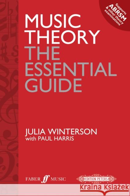 Music Theory: the essential guide Julia Winterson 9780571536320