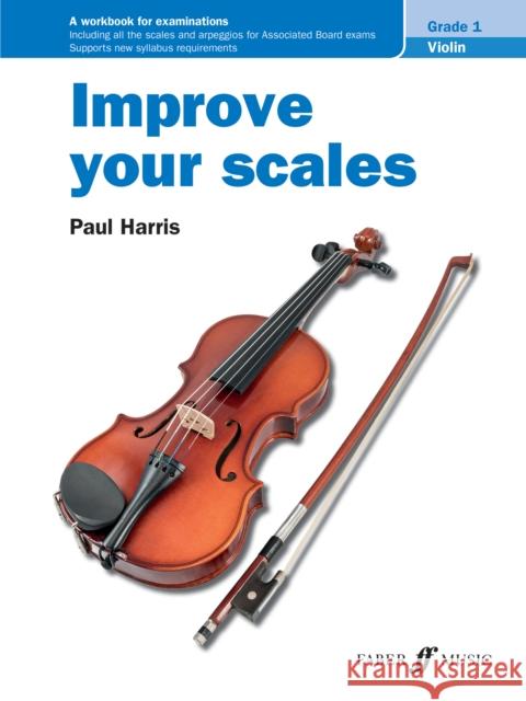 Improve Your Scales! Grade 1 Harris, Paul 9780571537013