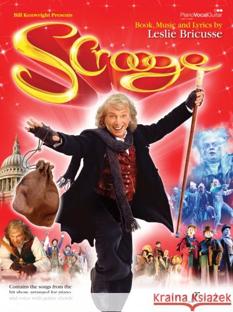 Scrooge The Musical: All the songs from the hit show, arranged for piano and voice with guitar chords  9780571537389 
