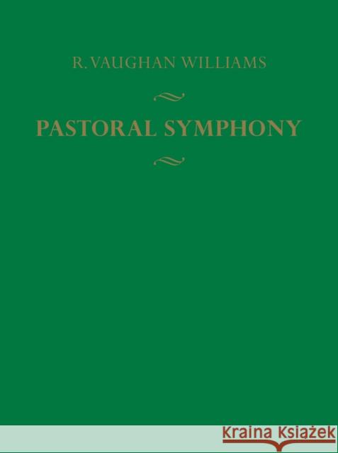 Pastoral Symphony (Full Score) Symphony No. 3  9780571537419 