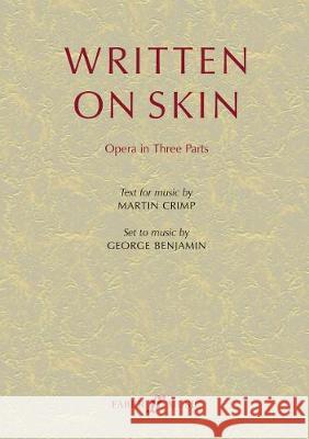 Written On Skin (Text) George Benjamin 9780571537600 Faber Music Ltd