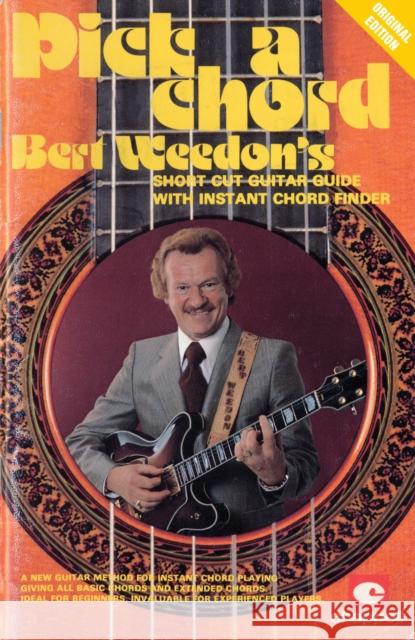 Bert Weedon's Pick a Chord  9780571538348 Faber Music Ltd