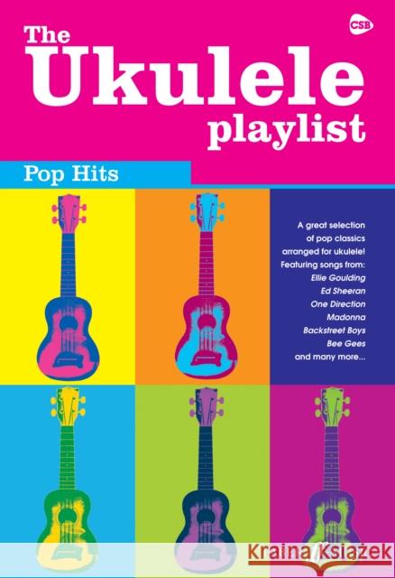 The Ukulele Playlist: Pop Hits  9780571538607 Faber Music Ltd