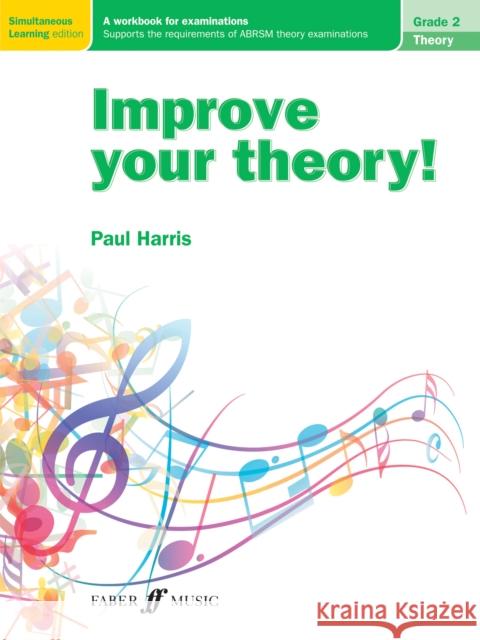 Improve your theory! Grade 2  9780571538621 Faber Music Ltd