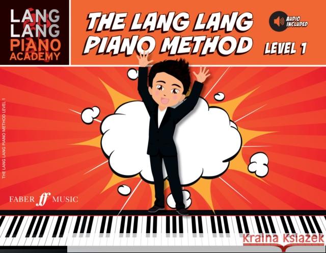 The Lang Lang Piano Method: Level 1 Lang Lang 9780571539116