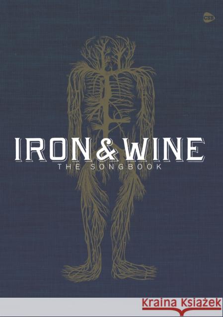 Iron & Wine: The Songbook  9780571541003 Faber Music Ltd
