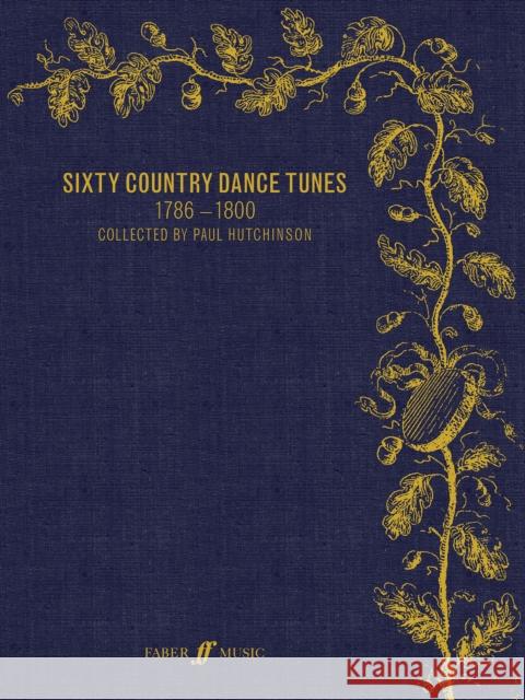 Sixty Country Dance Tunes 1786-1800  9780571541140 Faber Music Ltd