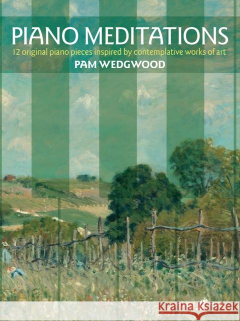 Piano Meditations Pam Wedgwood   9780571541539 Faber Music Ltd