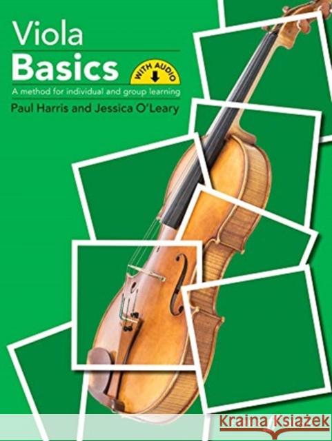 Viola Basics Paul Harris, Jessica O'Leary 9780571541867 Faber Music Ltd