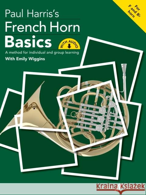 French Horn Basics Emily Wiggins 9780571543427 Faber Music Ltd