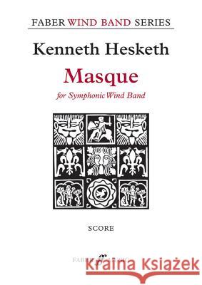 Kenneth Hesketh: Masque Kenneth Hesketh 9780571565061