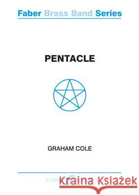 Pentacle: (brass Band Score) Graham Cole 9780571569489