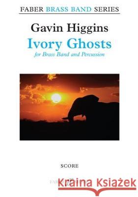 Ivory Ghosts (Brass Band Score Only)   9780571572410 