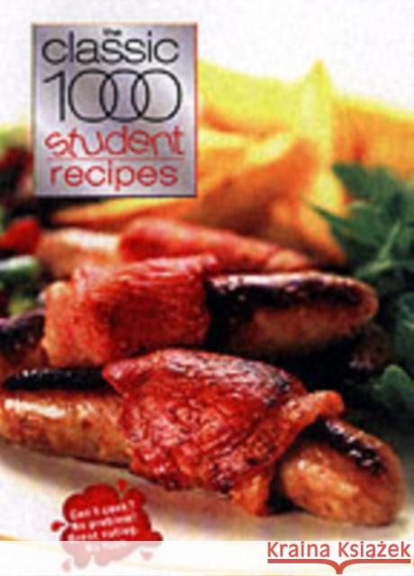 The Classic 1000 Student Recipes Carolyn Humphries 9780572029814