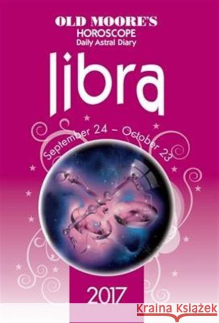 Old Moore's 2017 Astral Diaries Libra  9780572046378 Old Moore's Astral Diaries