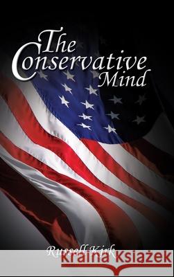 The Conservative Mind Russell Kirk 9780572973421