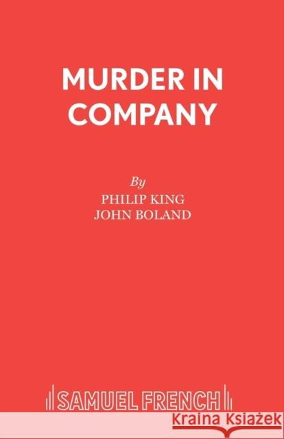 Murder in Company Philip King John Boland 9780573012891