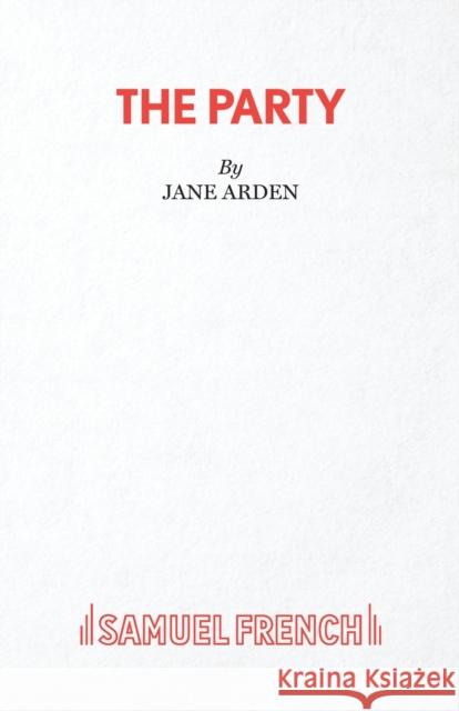 The Party Jane Arden 9780573013300