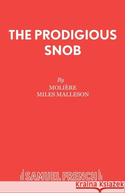 The Prodigious Snob Moliere 9780573013591
