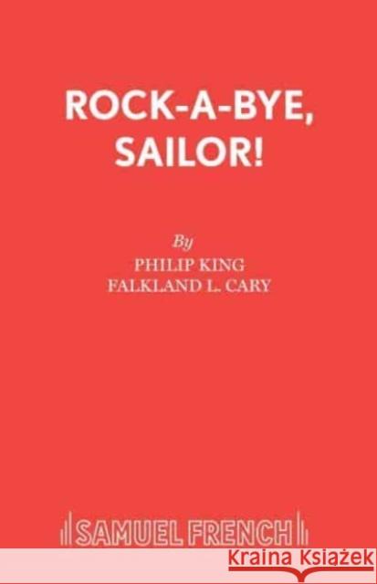 Rockabye, Sailor! F.L. Cary 9780573013850