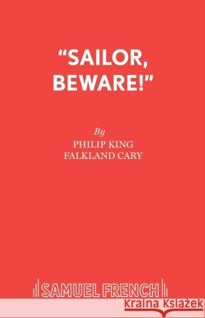 Sailor, Beware! King, Philip 9780573013959