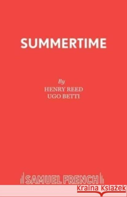 Summertime Ugo Betti 9780573014338 Samuel French Ltd