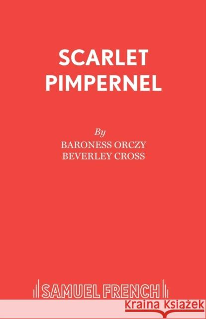 Scarlet Pimpernel  9780573016509 Samuel French Ltd