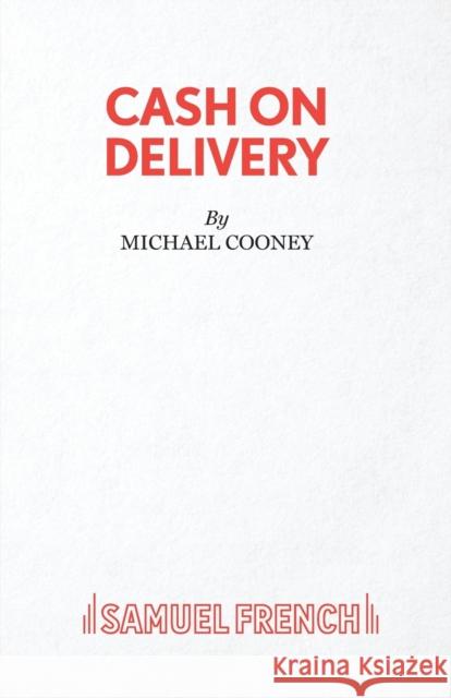 Cash On Delivery Cooney, Michael 9780573017520 0