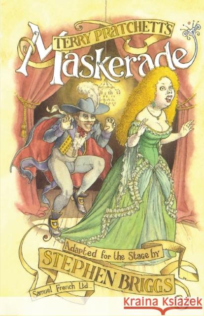 Maskerade Stephen Briggs Terry Pratchett 9780573018299 SAMUEL FRENCH LTD