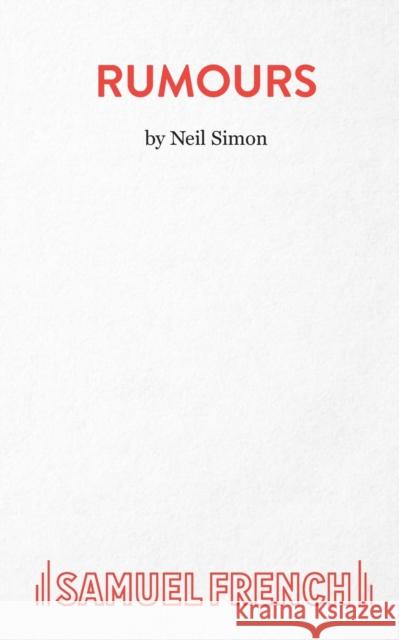 Rumours Neil Simon 9780573018848