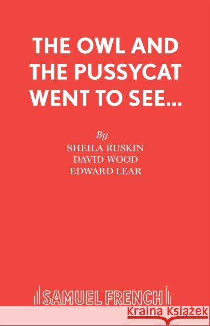 The Owl and the Pussycat Went to See...  9780573050275 Samuel French Ltd