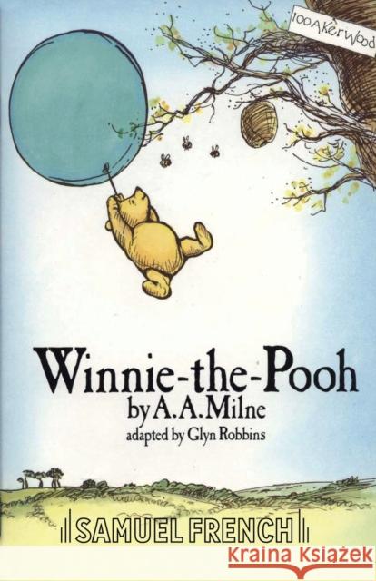 Winnie the Pooh A. A. Milne 9780573050862 Samuel French Ltd