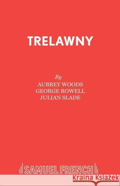 Trelawny  9780573080418 Samuel French Ltd